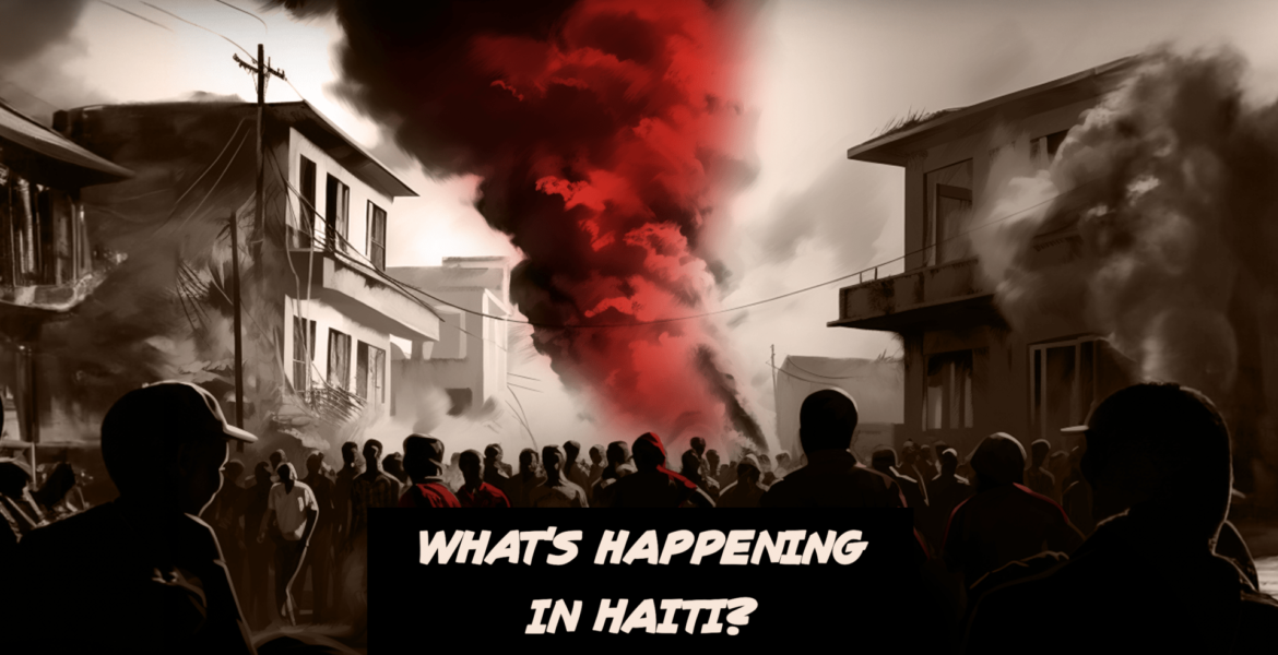 what’s-happening-in-haiti?
